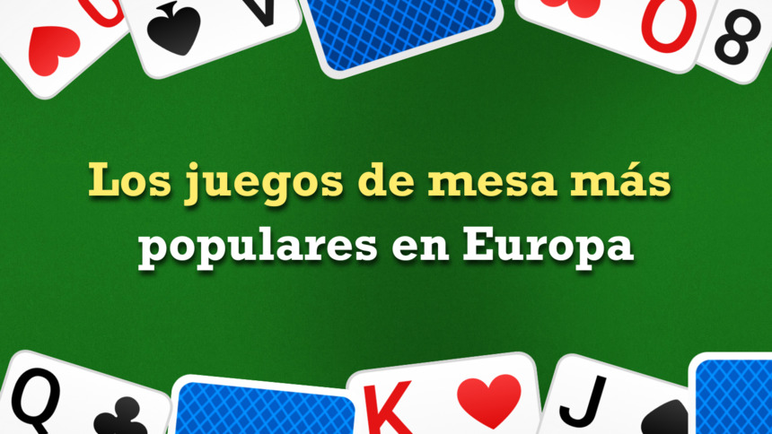 Los Juegos de Mesa más Populares en Europa