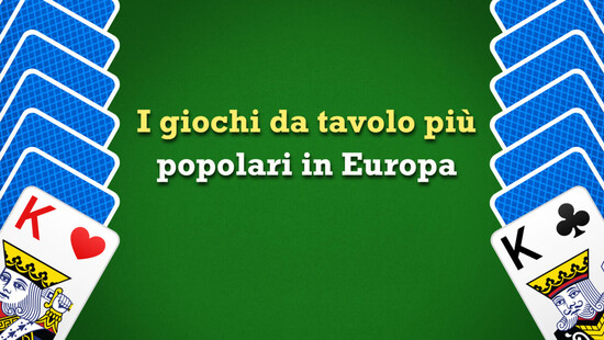 Giochi da tavolo in Europa: le preferenze nei vari Paesi
