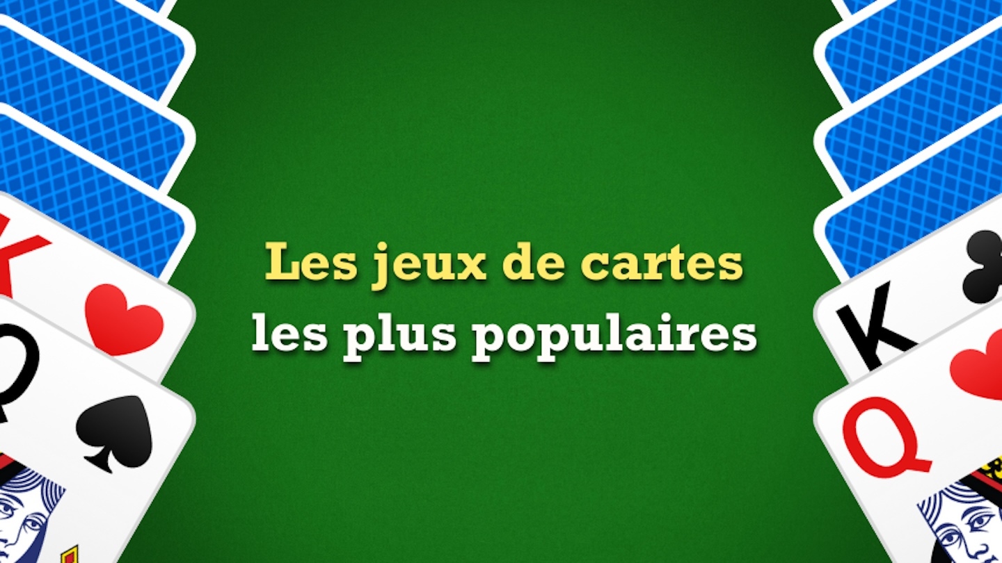 Les jeux de cartes traditionnels les plus populaires en France